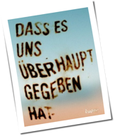 Buchtipp: Marco Wanda - Dass es uns &uuml;berhaupt gegeben hat