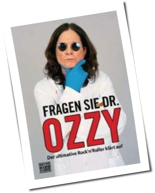 Fragen Sie Dr&period; Ozzy: Ozzy Osbourne als Lebensberater