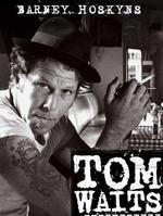 Lesebefehl: Tom Waits