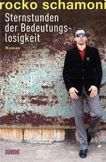 Neuer Roman: Stilvoll verlottern mit Rocko Schamoni