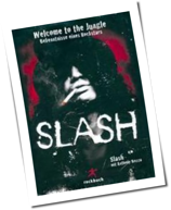Slash: Bekenntnisse eines Ex-Junkies