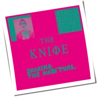 The Knife: Neues Album vorab anh&ouml;ren