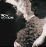 Tricky: Der Meister spricht und singt zu euch