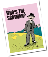 Who's The Scatman&quest;: Graphic Novel &uuml;ber Scatman John