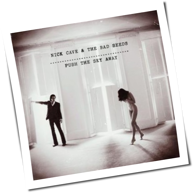 Nick Cave & The Bad Seeds - Push The Sky Away