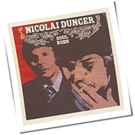 Nicolai Dunger - Soul Rush