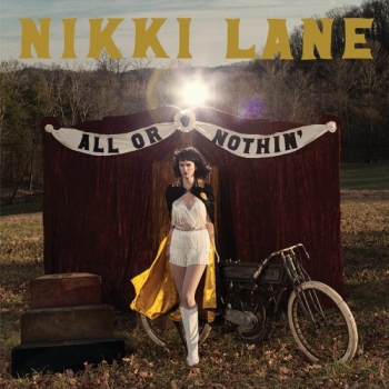 Nikki Lane - All Or Nothin' Artwork