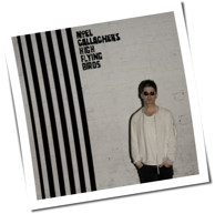 Noel Gallagher's High Flying Birds - Chasing Yesterday