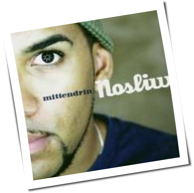 Nosliw - Mittendrin