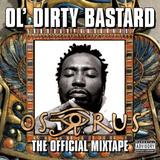 Ol' Dirty Bastard - Osirus