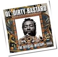 Ol' Dirty Bastard - Osirus