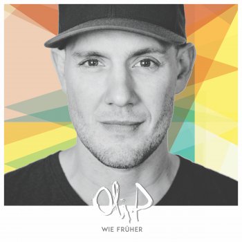 Oli. P - Wie Früher Artwork