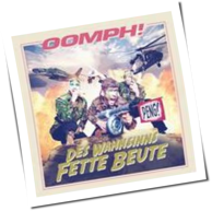 Oomph! - Des Wahnsinns Fette Beute