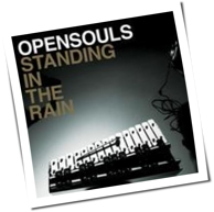 Opensouls - Standing In The Rain