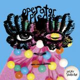 Operator Please - Yes Yes Vindictive