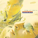 Orange Blue - Songs Of Liberty Artwork