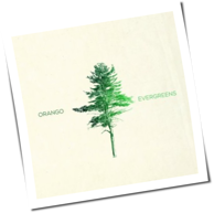 Orango - Evergreens