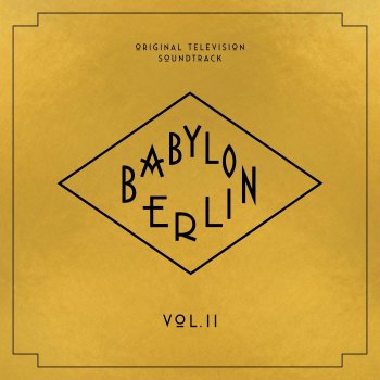 Original Soundtrack - Babylon Berlin Vol. II Artwork