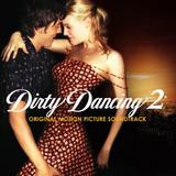 Original Soundtrack - Dirty Dancing 2 Artwork