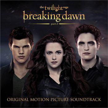 Original Soundtrack - The Twilight Saga - Breaking Dawn Part 2 Artwork