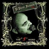 P. Paul Fenech - The 'F' Word Artwork