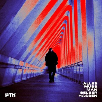 PTK - Alles Muss Man Selber Hassen Artwork