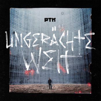 PTK - Ungerächte Welt Artwork