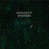 Passion Pit - Manners Artwork