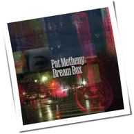 Pat Metheny - Dream Box