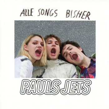 Pauls Jets - Alle Songs Bisher Artwork