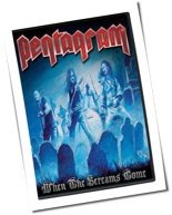 Pentagram - When The Screams Come