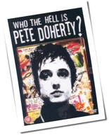 Pete Doherty - Who The Hell Is Pete Doherty