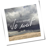 Peter Maffay - So Weit