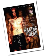 Phil Varone - Waking Up Dead