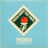 Phon.o - Burn Down The Town