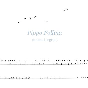 Pippo Pollina - Canzoni Segrete