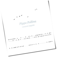 Pippo Pollina - Canzoni Segrete
