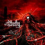 Pitbulls In The Nursery - Lunatic