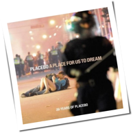 Placebo - A Place For Us To Dream