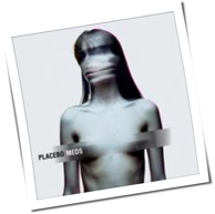 Placebo - Meds