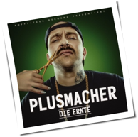Plusmacher - Die Ernte