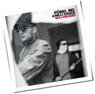 Pöbel MC & Milli Dance - Soli-Inkasso