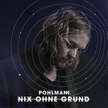 Pohlmann - Nix Ohne Grund Artwork