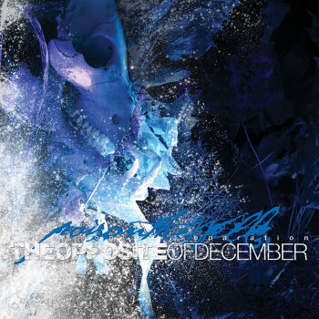 Poison The Well - The Opposite Of December... A Season Of Separation