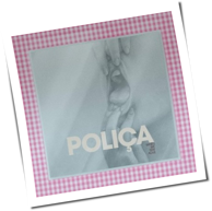 Poliça - When We Stay Alive