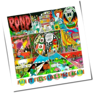 Pond - Man It Feels Like Space Again