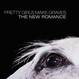 Pretty Girls Make Graves - The New Romance Artwork