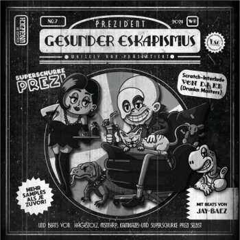 Prezident - Gesunder Eskapismus Artwork