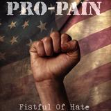 Pro Pain - Fistful Of Hate Artwork