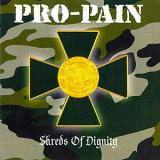 Pro Pain - Shreds Of Dignity Artwork